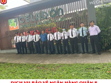 Dịch vụ bảo vệ ngân hàng quận 8